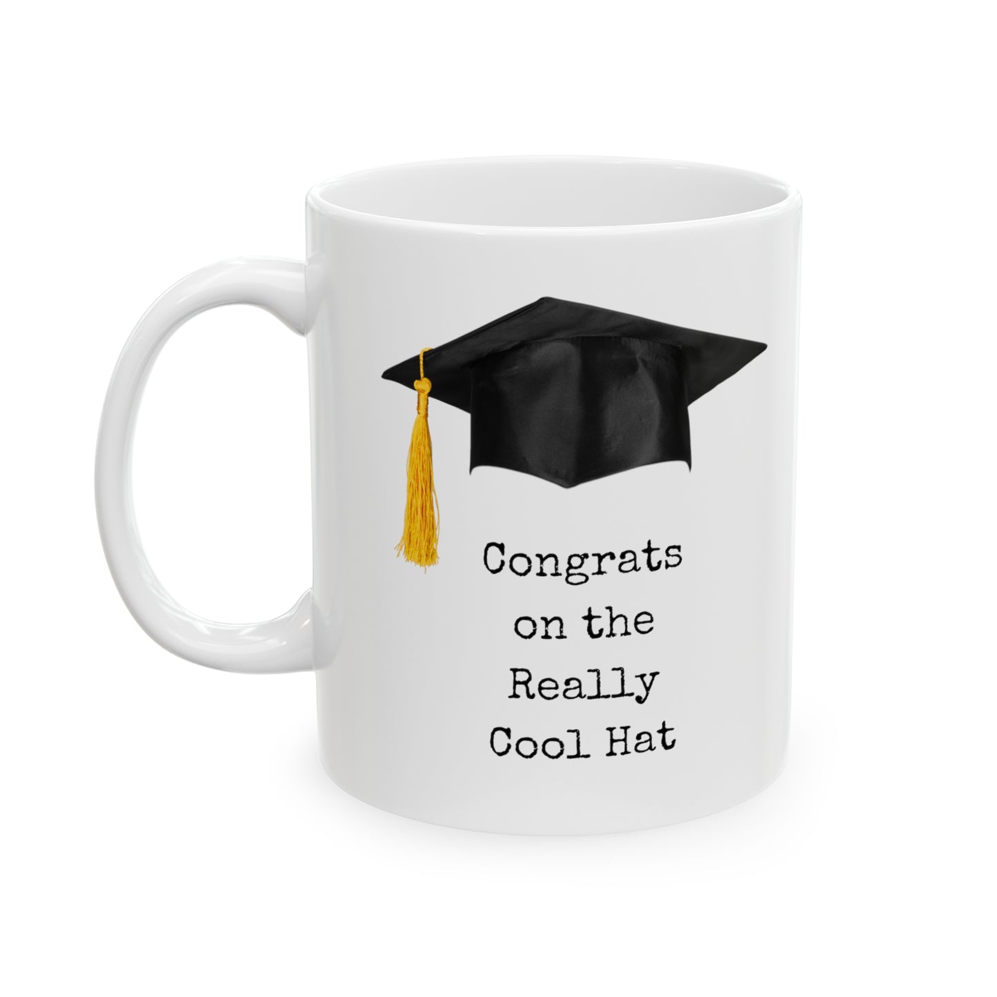 Cool Hat Graduation Ceramic Mug, 11oz