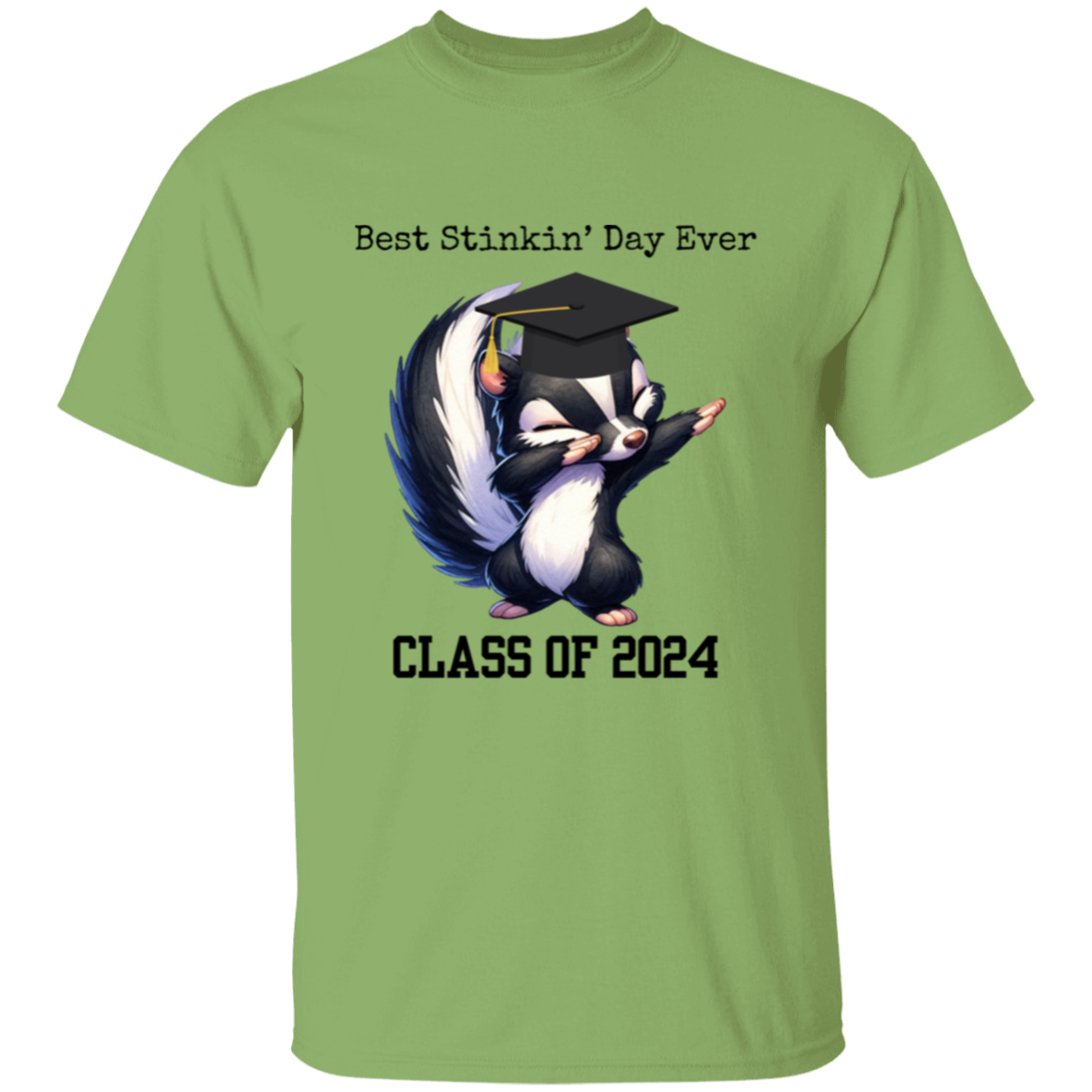 Graduation-Best Stinkin' Day Ever T-Shirt