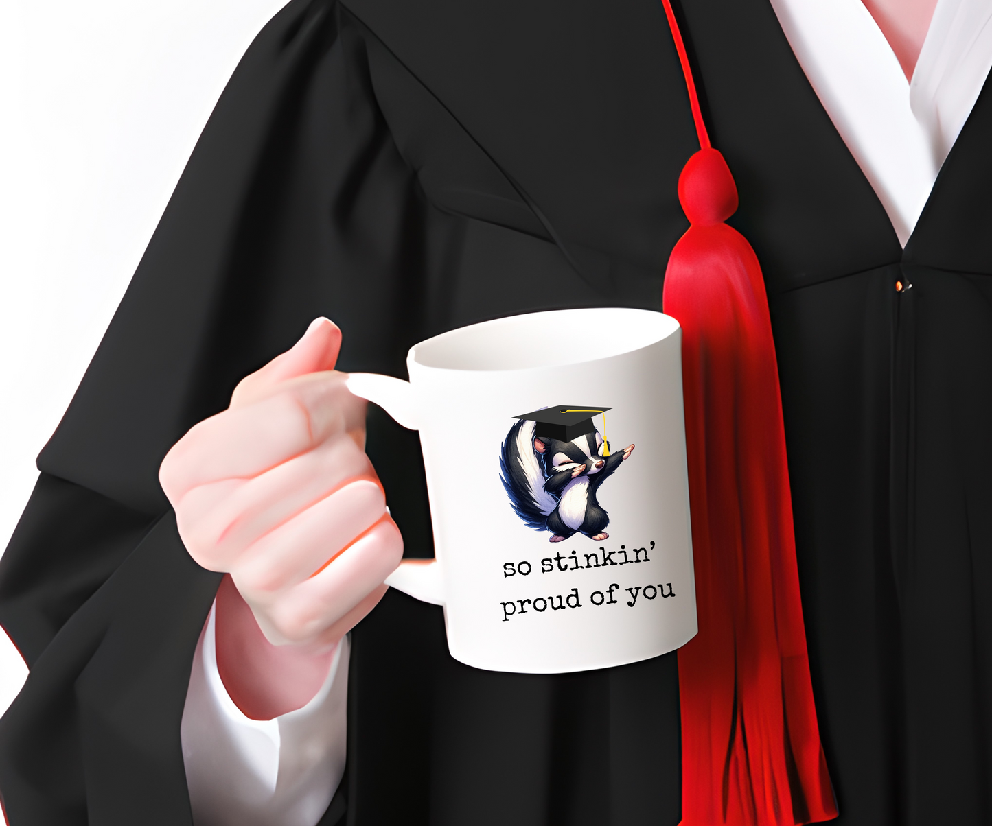 Graduation So Stinkin' Proud of you Ceramic Mug, 11oz